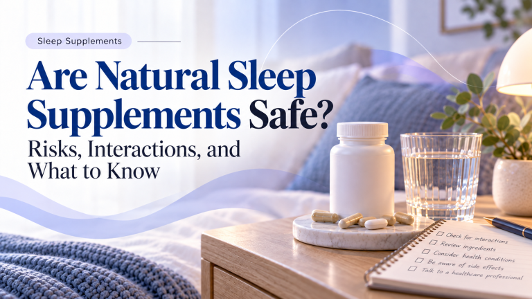 Editorial image showing a sleep supplement bottle, capsules, water, and a safety checklist in a calm bedroom setting, representing risks and interactions.